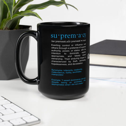 Truth Redefined - "Supremacy" Black Glossy mug