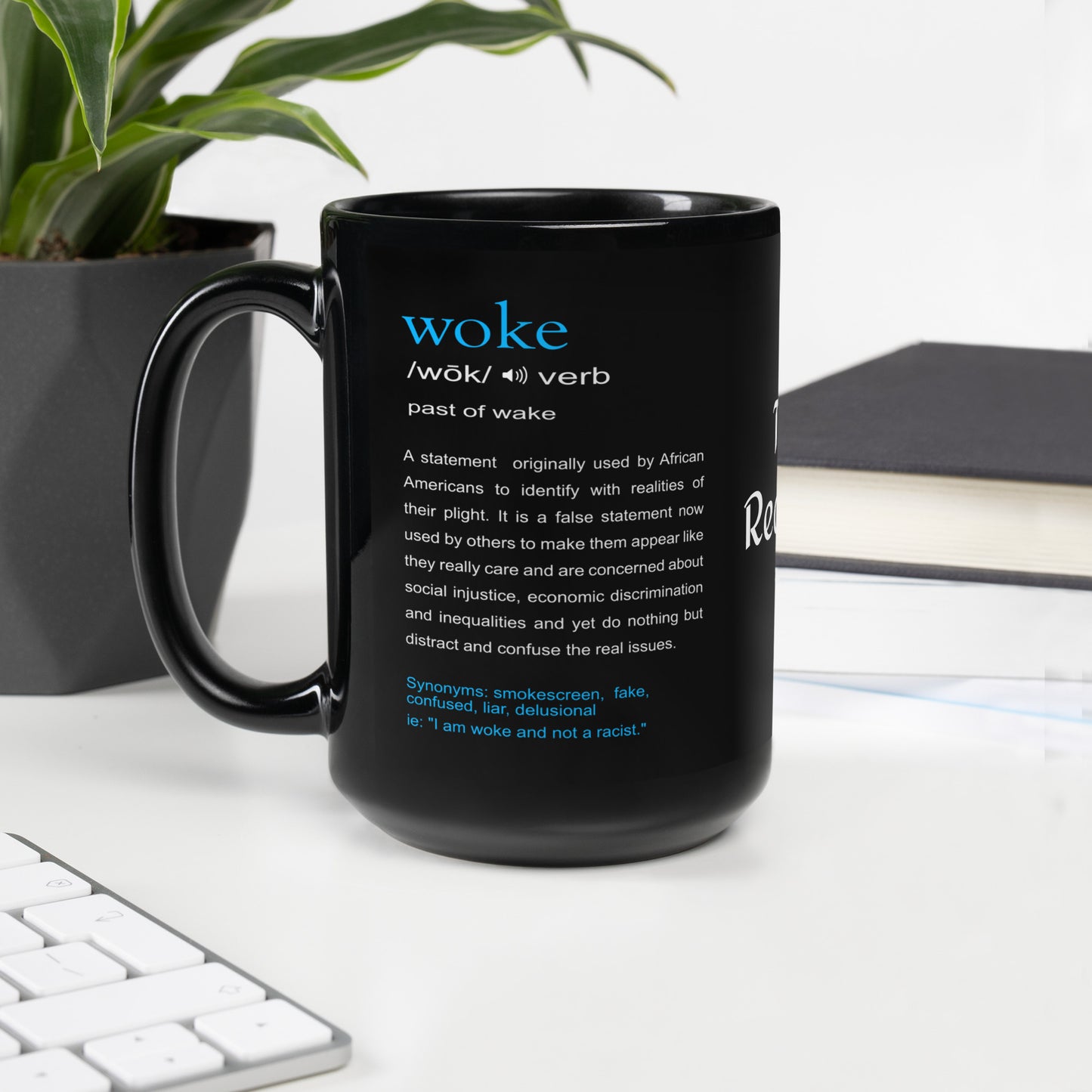 Truth Redefined - "Woke" Black Glossy Mug
