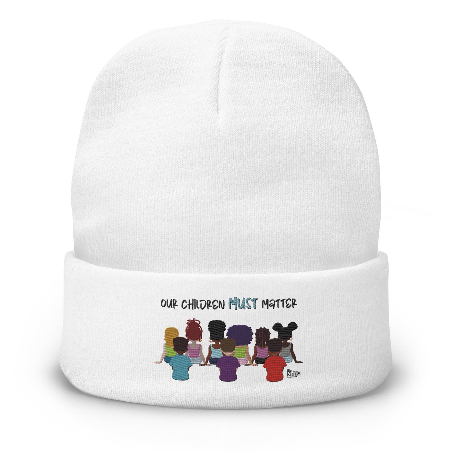 "Our Children MUST Matter" - Embroidered Beanie