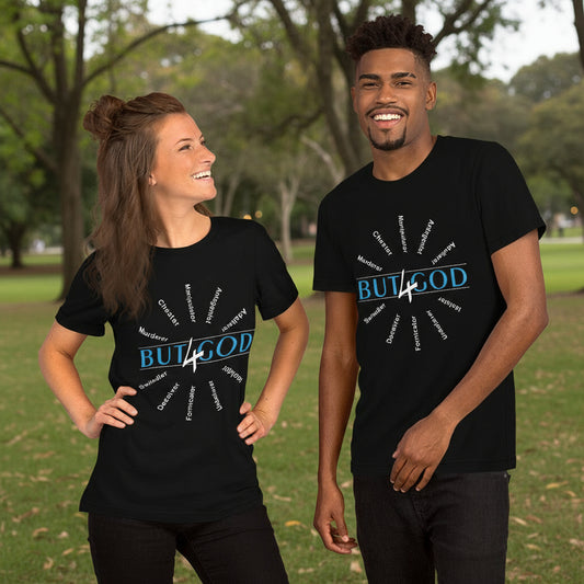 But '4' God - Unisex T-shirt
